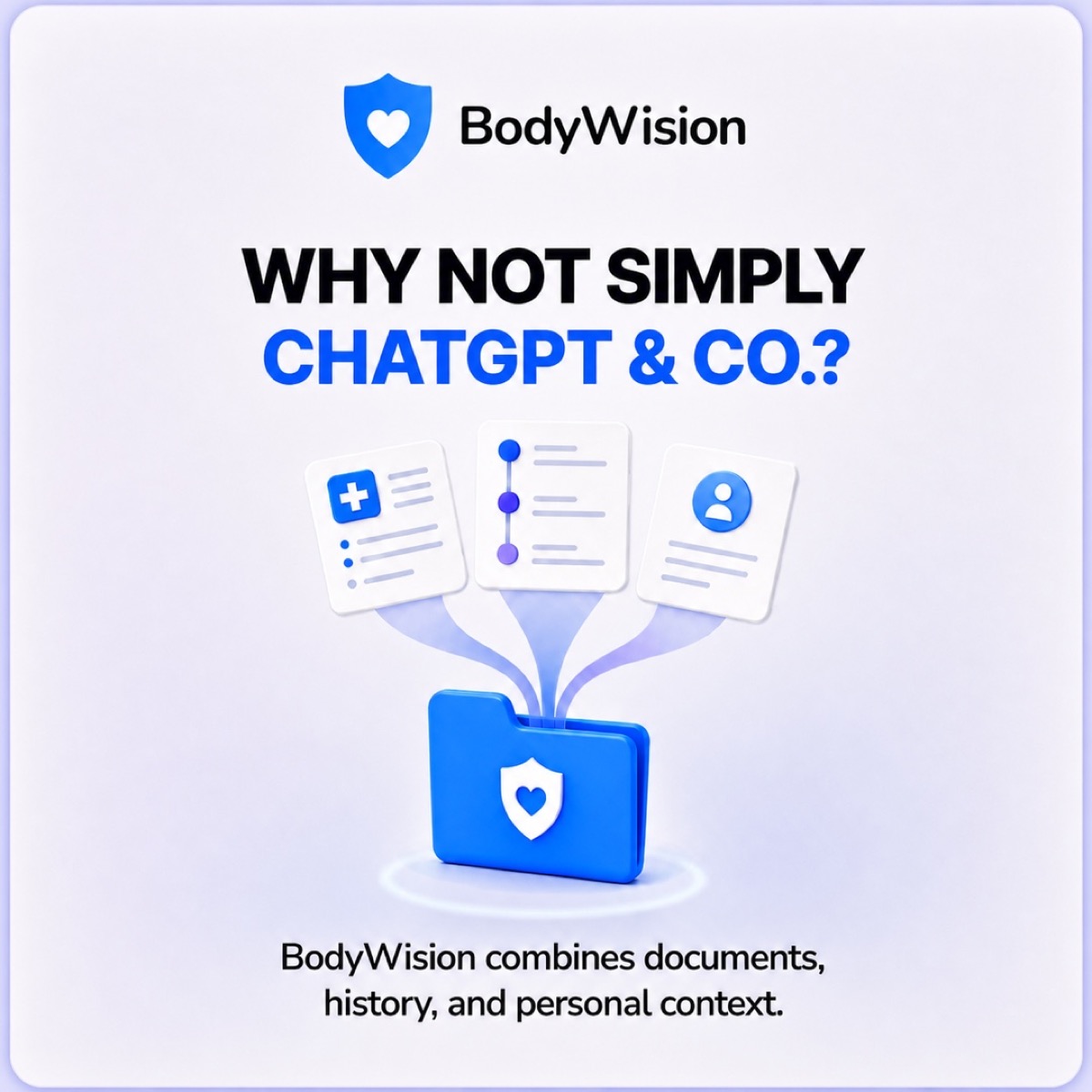 BodyWision combines health records, history and personal context.